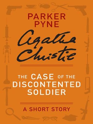 cover image of The Case of the Discontented Soldier